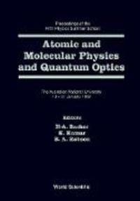 Produktbild: Atomic and Molecular Physics and Quantum Optics - Proceedings of the Fifth Physics Summer School