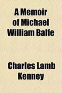 Produktbild: A Memoir of Michael William Balfe