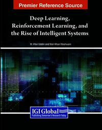 Produktbild: Deep Learning, Reinforcement Learning, and the Rise of Intelligent Systems