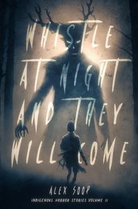 Produktbild: Whistle at Night and They Will Come