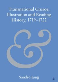 Produktbild: Transnational Crusoe, Illustration and Reading History, 1719-1722