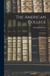 Produktbild: The American College: A Criticism