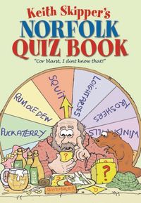 Produktbild: Skipper, K: Keith Skipper's Norfolk Quiz Book