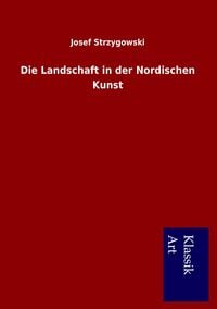 Produktbild: Die Landschaft in der Nordischen Kunst