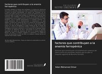 Produktbild: Factores que contribuyen a la anemia ferrop&eacute;nica