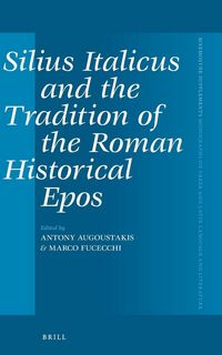 Produktbild: Silius Italicus and the Tradition of the Roman Historical Epos