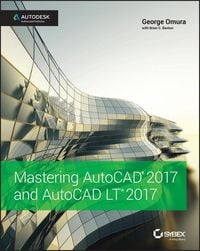 Produktbild: Mastering AutoCAD 2017 and AutoCAD LT 2017