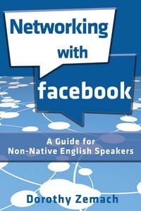 Produktbild: Networking with Facebook: A Guide for Non-Native English Speakers