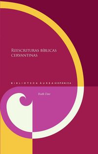 Produktbild: Fine, R: Reescrituras b&iacute;blicas cervantinas