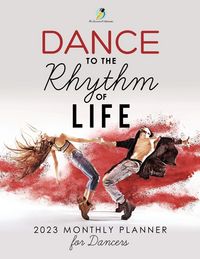 Produktbild: Dance to the Rhythm of Life