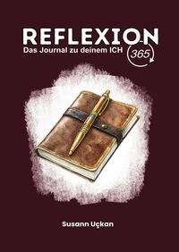 Produktbild: Reflexion 365 - Das Journal zu deinem ICH