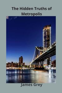 Produktbild: The hidden truths of metropolis