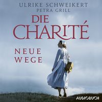 Produktbild: Die Charité: Neue Wege
