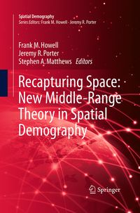 Produktbild: Recapturing Space: New Middle-Range Theory in Spatial Demography
