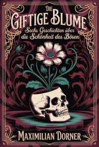 Produktbild: Die giftige Blume