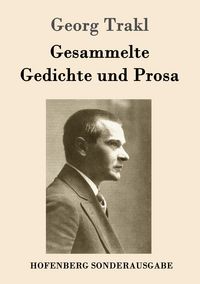 Produktbild: Gesammelte Gedichte und Prosa
