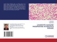 Produktbild: Leukocyte Alkaline Phosphatase in Health & Disease