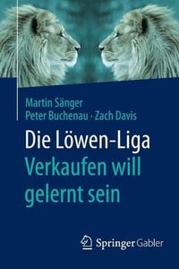 Produktbild: Die L&ouml;wen-Liga: Verkaufen will gelernt sein