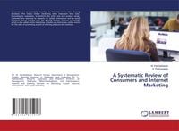 Produktbild: A Systematic Review of Consumers and Internet Marketing