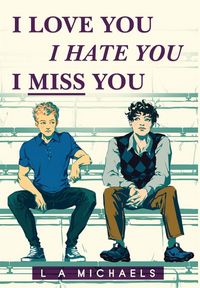 Produktbild: I Love You, I Hate You, I Miss You