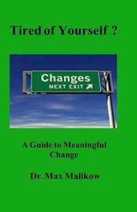 Produktbild: Tired of Yourself?: A Guide to Meaningful Change