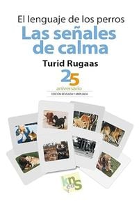 Produktbild: El lenguaje de los perros : las se&ntilde;ales de calma : 25 aniversario