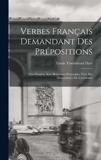 Produktbild: Verbes Fran&ccedil;ais Demandant Des Pr&eacute;positions
