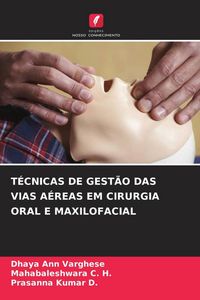 Produktbild: T&eacute;cnicas De Gest&atilde;o das Vias A&eacute;reas Em Cirurgia Oral E Maxilofacial