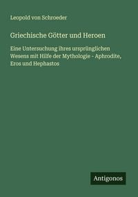 Produktbild: Griechische G&ouml;tter und Heroen