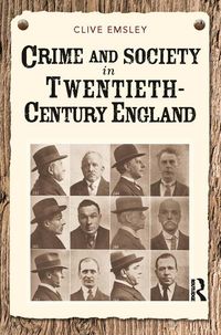 Produktbild: Crime and Society in Twentieth Century England