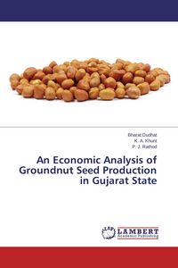 Produktbild: An Economic Analysis of Groundnut Seed Production in Gujarat State
