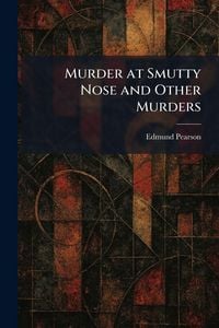 Produktbild: Murder at Smutty Nose and Other Murders