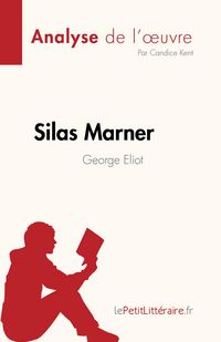 Produktbild: Silas Marner de George Eliot (Analyse de l'oeuvre)