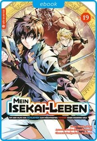 Produktbild: Mein Isekai-Leben - Mit der Hilfe von Schleimen zum m&auml;chtigsten Magier einer anderen Welt 19
