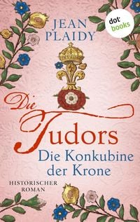Produktbild: DIE TUDORS - Die Konkubine der Krone