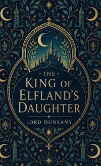 Produktbild: The King of Elfland's Daughter