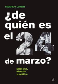 Produktbild: &iquest;De qui&eacute;n es el 24 de marzo?