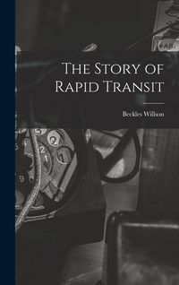 Produktbild: The Story of Rapid Transit