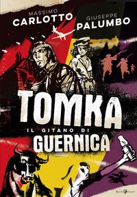 Produktbild: Tomka. Il gitano di Guernica