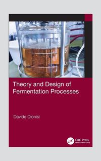 Produktbild: Theory and Design of Fermentation Processes