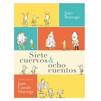 Produktbild: Siete cuervos & ocho cuentos
