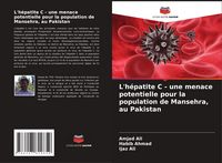 Produktbild: L'h&eacute;patite C - une menace potentielle pour la population de Mansehra, au Pakistan