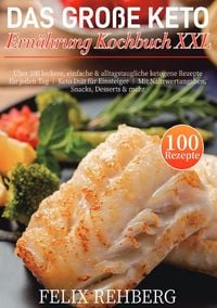 Produktbild: Das Gro&szlig;e Keto Ern&auml;hrung Kochbuch XXL
