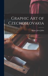 Produktbild: Graphic Art of Czechoslovakia