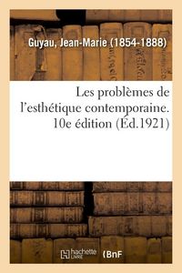 Produktbild: Les probl&egrave;mes de l'esth&eacute;tique contemporaine. 10e &eacute;dition