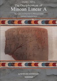 Produktbild: The Decipherment of Minoan Linear A, Volume I, Part VI