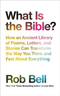 Bild vom Artikel What is the Bible? vom Autor Rob Bell