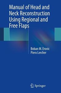 Produktbild: Manual of Head and Neck Reconstruction Using Regional and Free Flaps