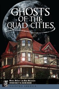 Produktbild: Ghosts of the Quad Cities
