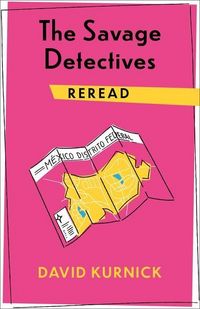 Produktbild: Kurnick, D: Savage Detectives Reread